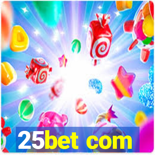 25bet com