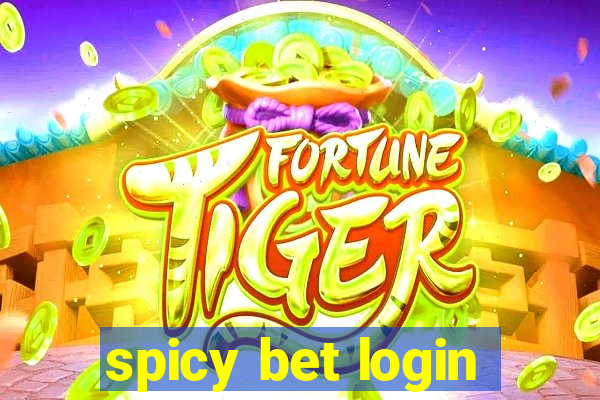 spicy bet login