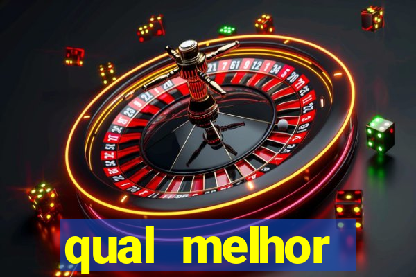 qual melhor plataforma para jogar tigre