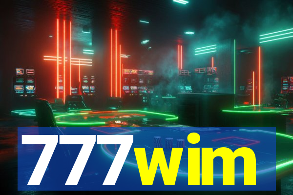 777wim