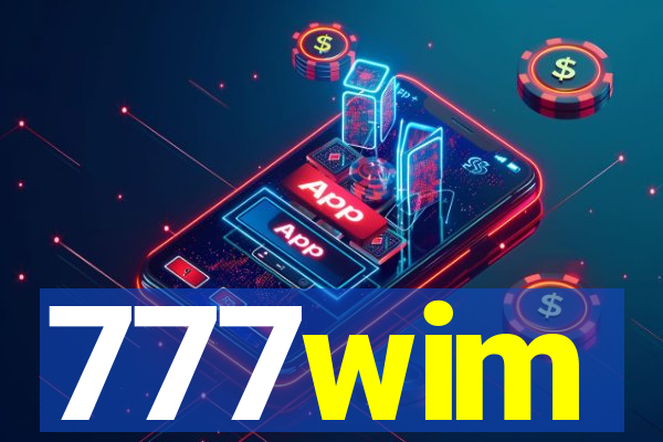 777wim