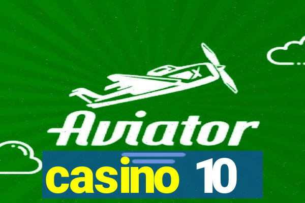 casino 10