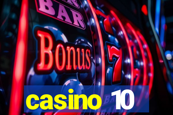 casino 10