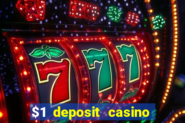 $1 deposit casino nz 2024