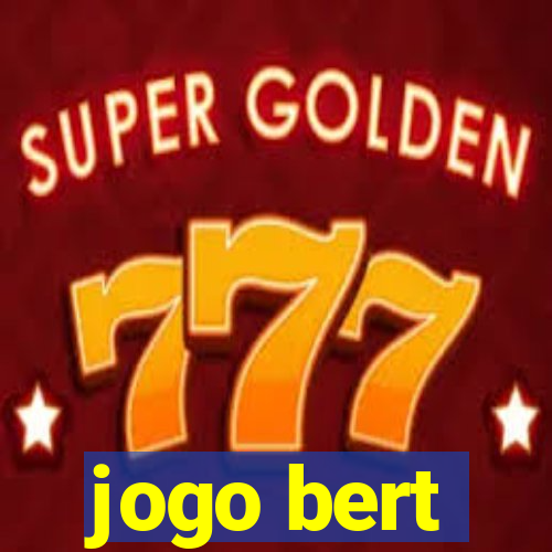 jogo bert