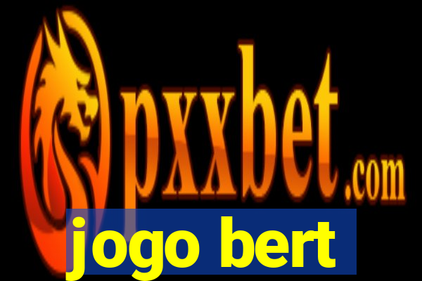 jogo bert