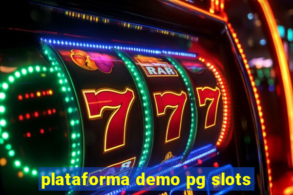 plataforma demo pg slots