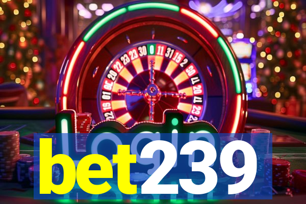 bet239