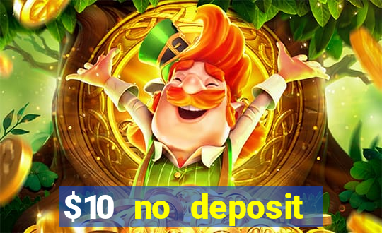 $10 no deposit mobile casino 2019