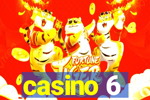 casino 6