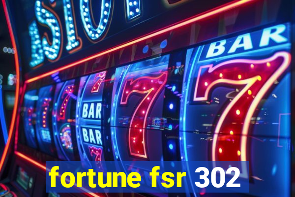 fortune fsr 302