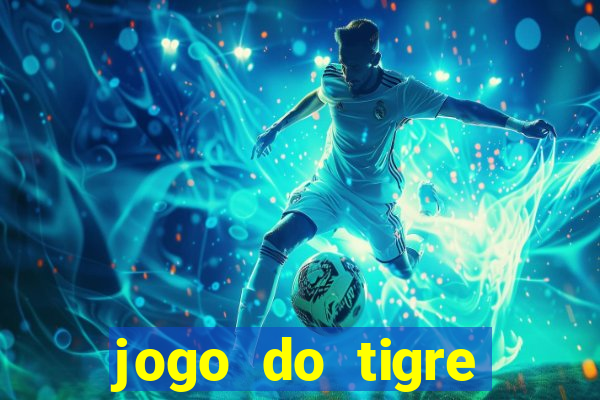 jogo do tigre bonus cadastro