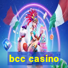 bcc casino