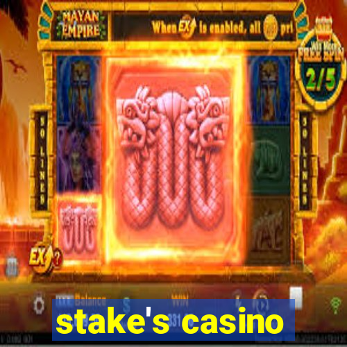 stake's casino