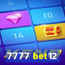 7777 bet12