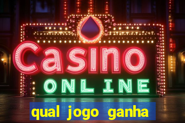 qual jogo ganha dinheiro de verdade sem depositar