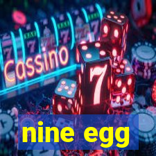 nine egg