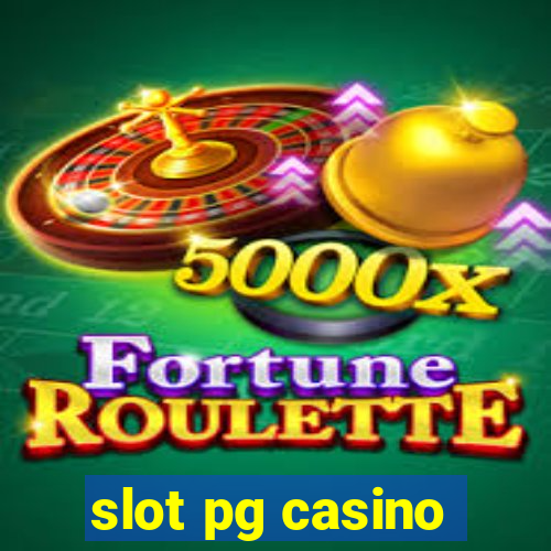 slot pg casino