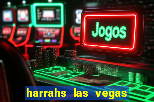 harrahs las vegas hotel casino