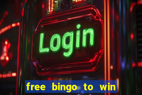 free bingo to win real money