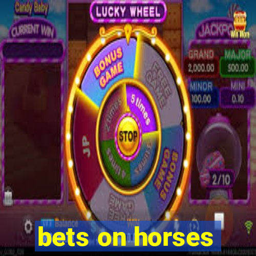 bets on horses