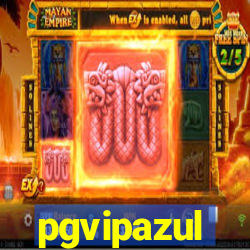 pgvipazul