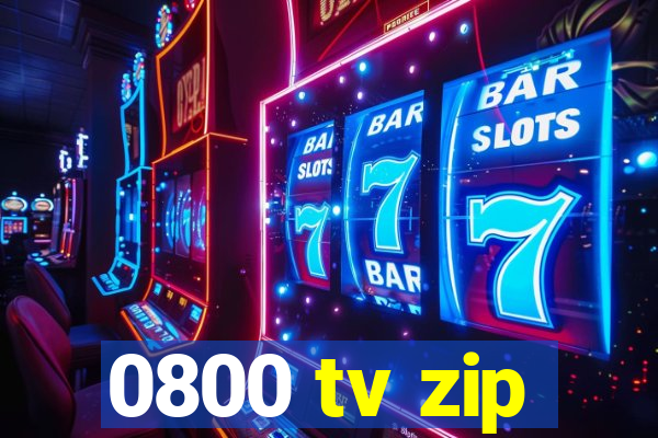 0800 tv zip