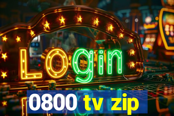 0800 tv zip