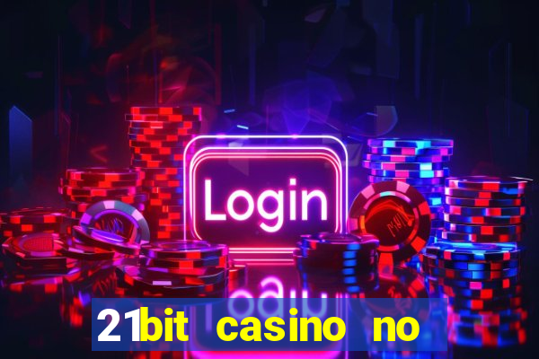 21bit casino no deposit bonus