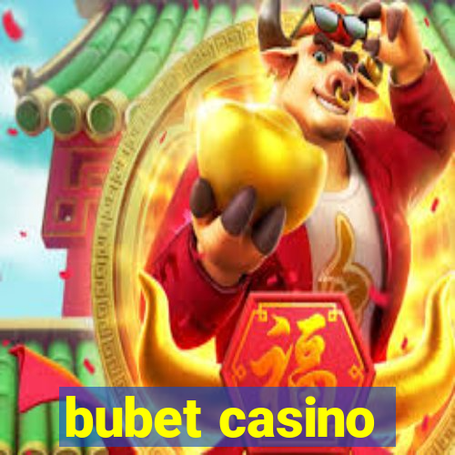 bubet casino