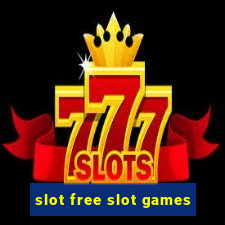 slot free slot games