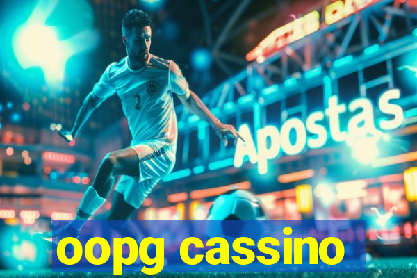 oopg cassino