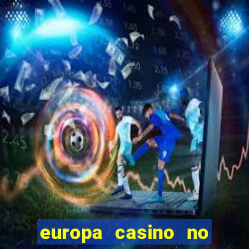 europa casino no deposit bonus