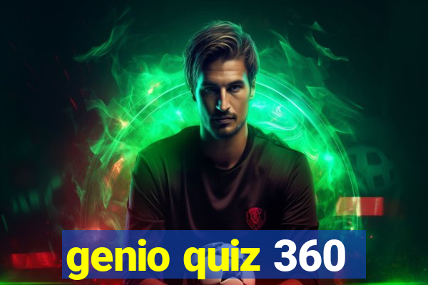 genio quiz 360