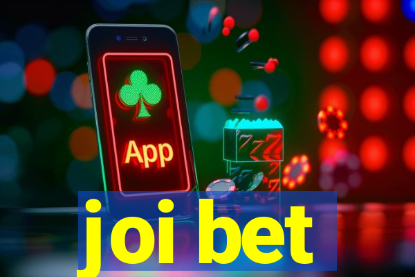 joi bet