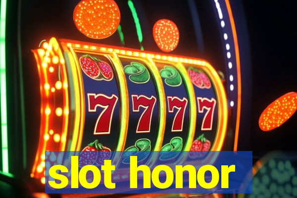 slot honor