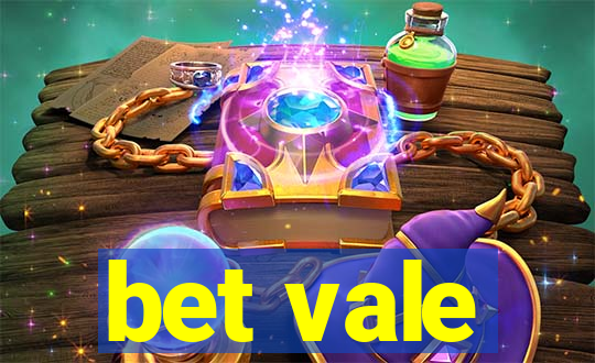 bet vale