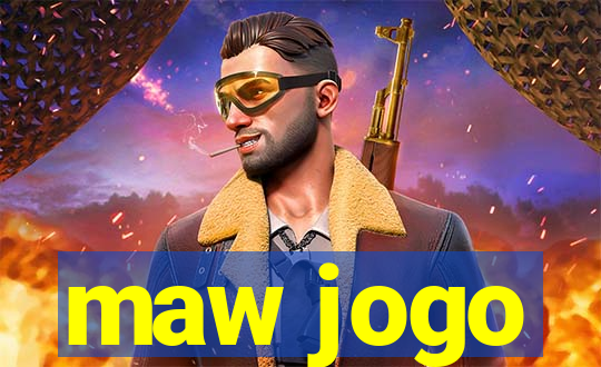 maw jogo