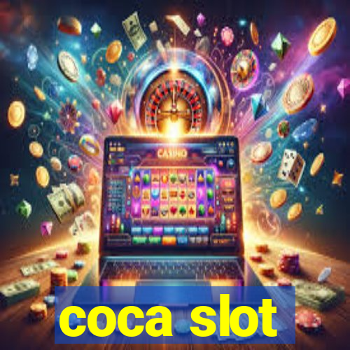 coca slot