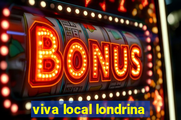 viva local londrina