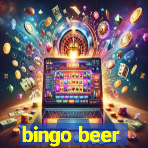 bingo beer