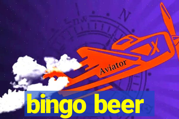 bingo beer