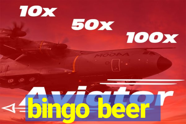 bingo beer