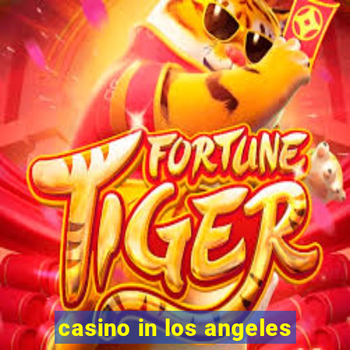 casino in los angeles