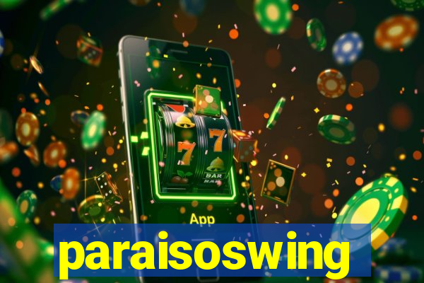 paraisoswing