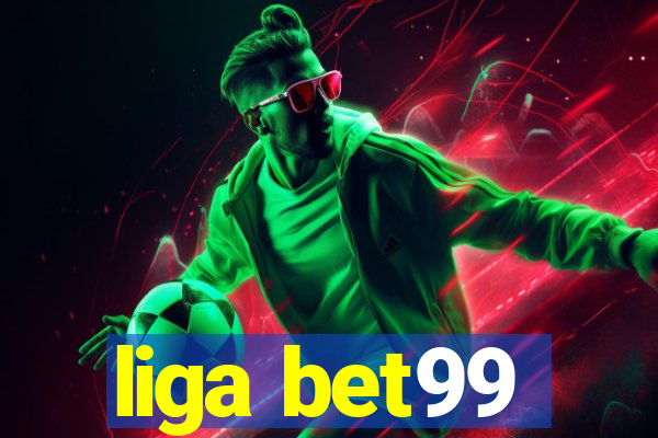 liga bet99