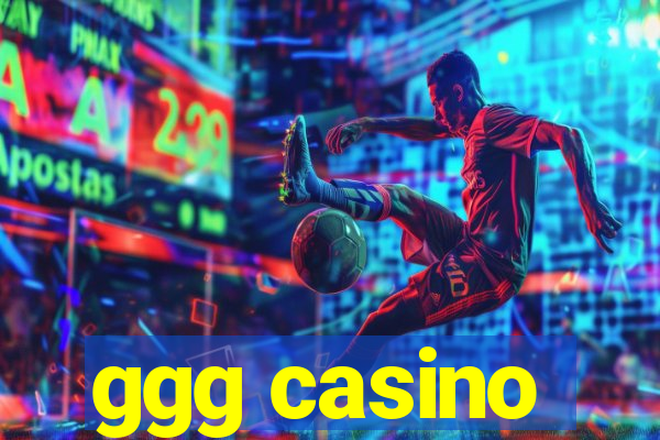 ggg casino