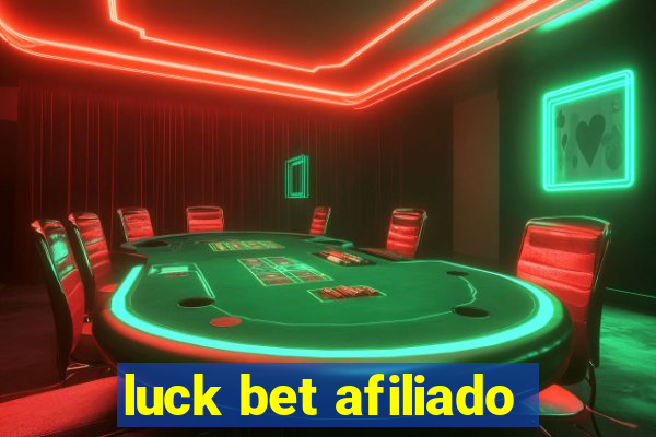 luck bet afiliado