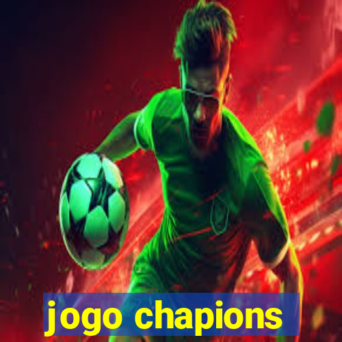 jogo chapions