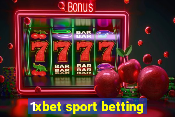 1xbet sport betting